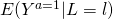 E(Y^{a=1}|L=l)