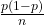 \frac{p(1-p)}{n}